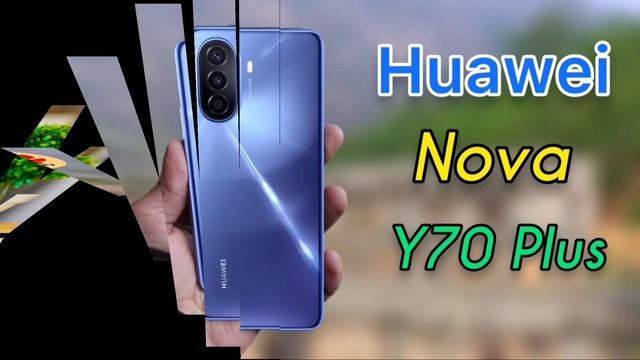 Huawei Nova Y70 Look & Impresseons!Huawei Nova Y70 5g!Huawei Nova Y70 Review!Huawei Nova Y70