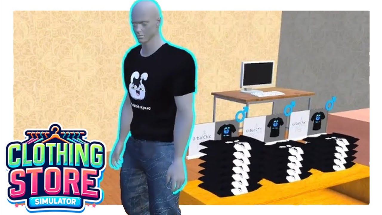 В ПРОДАЖУ ВЫШЕЛ МОЙ МЕРЧ! › Clothing Store Simulator [2] смотреть онлайн