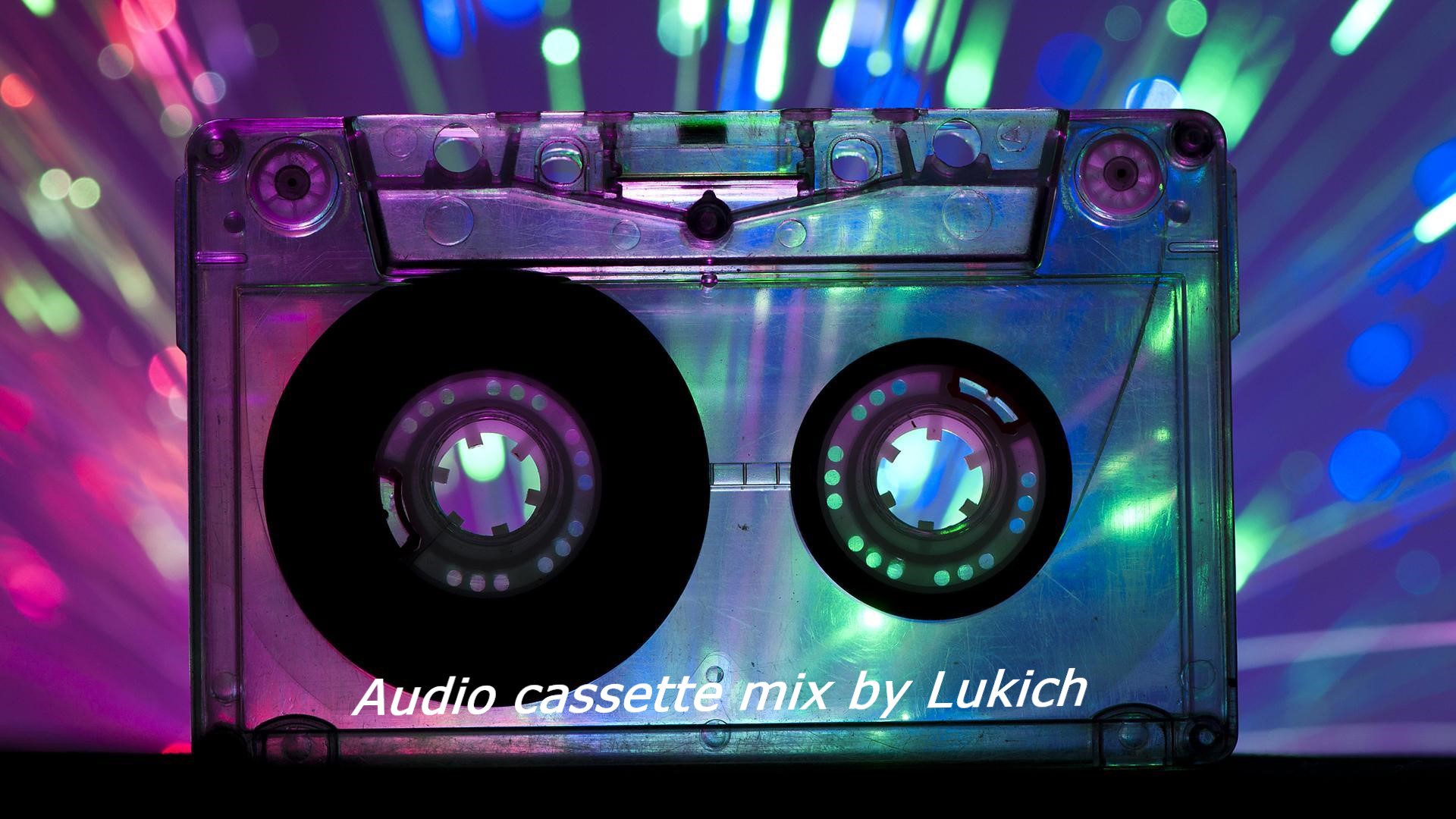 Audio Cassette Mix By Lukich
