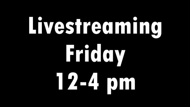 Livestreaming - Friday - 12-4 pm смотреть онлайн