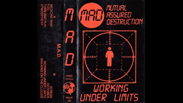 M.A.D. MUTUAL ASSURED DESTRUCTION - WORKING UNDER LIMITS (1988) смотреть онлайн