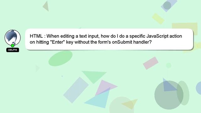 HTML : When editing a text input, how do I do a specific JavaScript action on hitting "Enter" key w смотреть онлайн