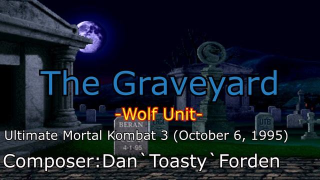 Ultimate Mortal Kombat 3 Arcade Soundtrack (The Graveyard) -Dan ``Toasty`` Forden- смотреть онлайн