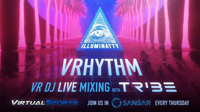 VRhythm with illuminatty 8/20/2020 смотреть онлайн