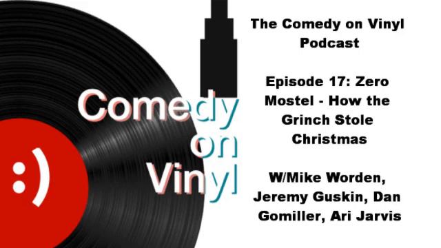 The Comedy on Vinyl Podcast - Episode 17: Zero Mostel - How The Grinch Stole Christmas смотреть онлайн