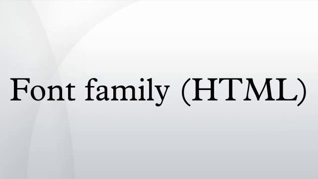 Font family (HTML) смотреть онлайн