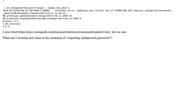 Can't update user password on Mongodb 4.0.5 (Use of SCRAM-SHA-256 requires undigested passwords) смотреть онлайн