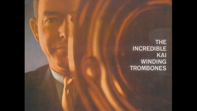 Kai Winding Trombones-"Lil' Darlin' смотреть онлайн