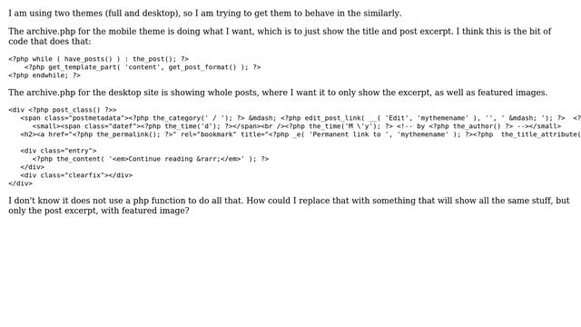 Wordpress: Trying to edit archive.php to only show post extract, with featured image смотреть онлайн
