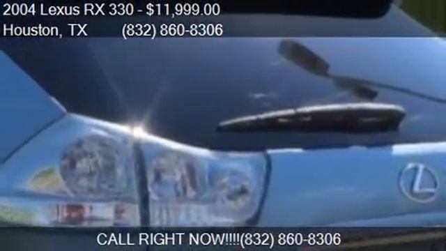 2004 Lexus RX 330 Base 4dr SUV for sale in Houston, TX 77083 смотреть онлайн