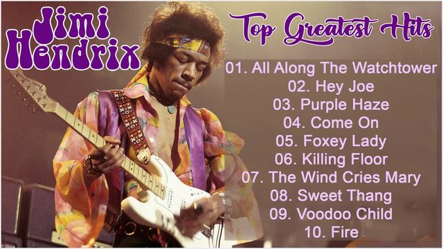 Jimi Hendrix Greatest Hits (full Album) - Best Songs Of Jimi Hendrix
