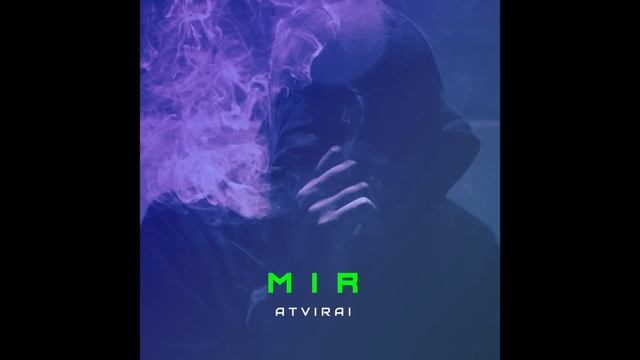 M I R - Atvirai смотреть онлайн