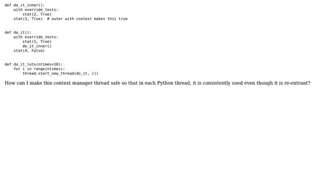 How do I make a 2.7 python context manager threadsafe? смотреть онлайн