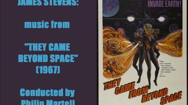James Stevens: music from "They Came from Beyond Space" (1967) смотреть онлайн