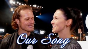 Сэм и Кейт НАША ПЕСНЯ Sam Heughan & Caitriona Balfe OUR SONG (Anne-Marie & Niall Horan)