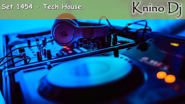 KninoDj - Set 1454 - Tech House смотреть онлайн