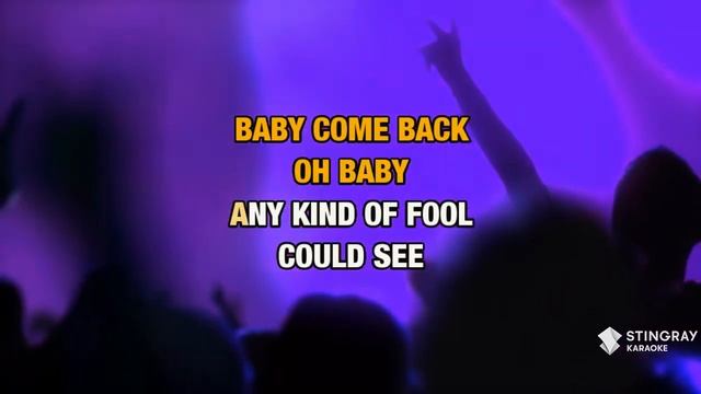 Baby Come Back : Player | Karaoke with Lyrics смотреть онлайн
