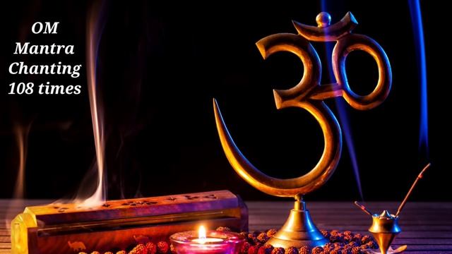 OM Mantra Chanting 108 Times | Spiritual Mantras #ommeditationmusic #om #ommantrachanting