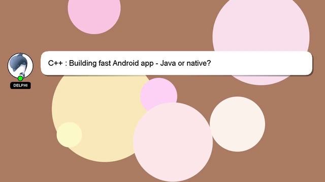 C++ : Building fast Android app - Java or native? смотреть онлайн