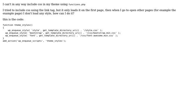 Wordpress: I can't in any way include css in my theme using functions.php смотреть онлайн