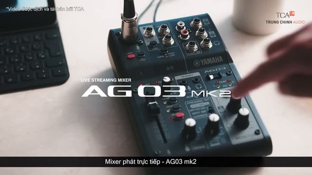 SẴN SÀNG LIVESTREAM VỚI DÒNG AG CỦA YAMAHA смотреть онлайн
