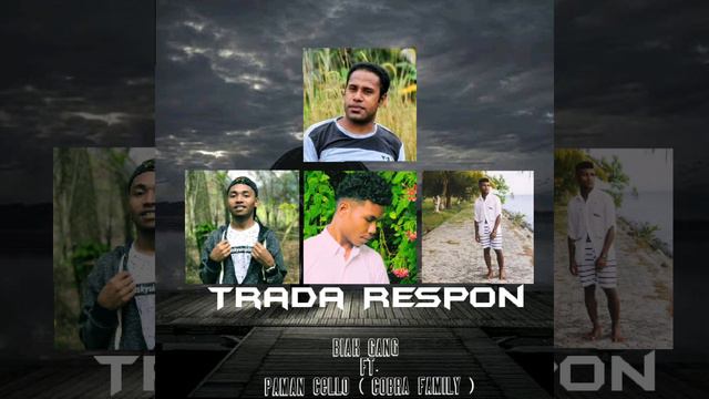 TRADA RESPON - Biak Gang Ft. Paman Cello ( Cobra Family ) смотреть онлайн