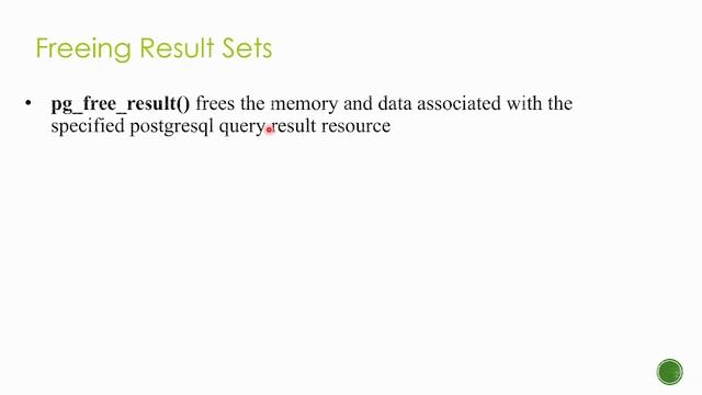 pg_fetch_row| pg_fetch_array| pg_fetch_all| |pg_fetch_object| pg_num_rows() pg_num_fields