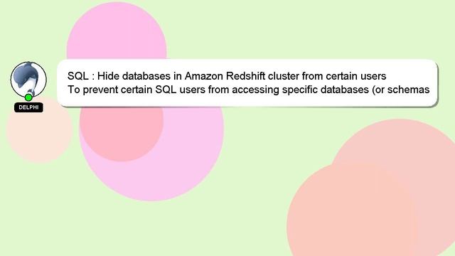 SQL : Hide databases in Amazon Redshift cluster from certain users смотреть онлайн
