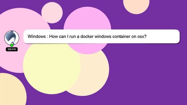 Windows : How can I run a docker windows container on osx? смотреть онлайн