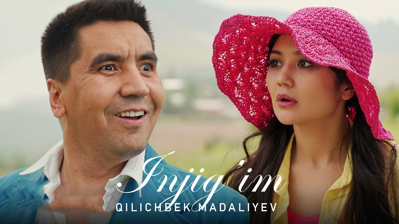 Qilichbek Madaliyev - Injig'im | Киличбек Мадалиев - Инжигим 2023 смотреть онлайн