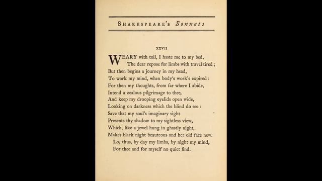 Reading Sonnet №27 by William Shakespeare (Читаю сонет №27 Уильяма Шекспира). смотреть онлайн