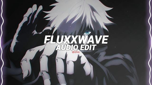 Fluxxwave (tiktok Version) - Clovis Reyes [edit Audio]