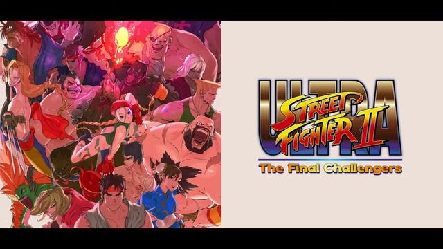 Ultra Street Fighter II; The Final Challengers - Character Select - ARRANGED (Clean) смотреть онлайн