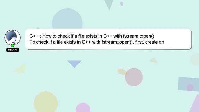C++ : How to check if a file exists in C++ with fstream::open() смотреть онлайн