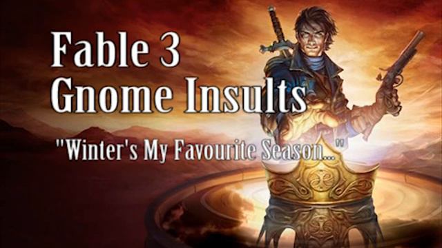 Fable 3 Gnome Insults (Winter's my favourite season) смотреть онлайн
