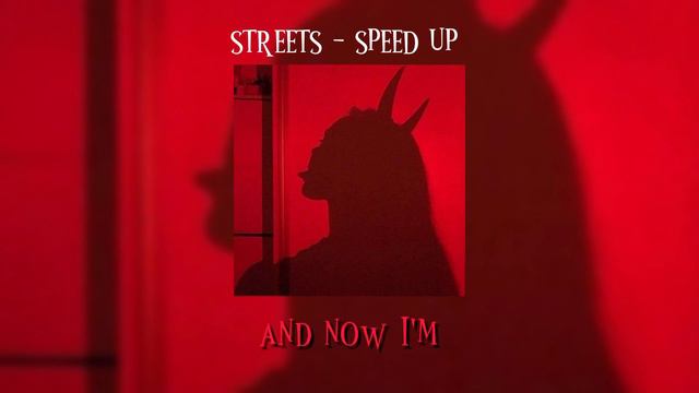 Doja Cat - Streets ( Speed up + Lyrics ) смотреть онлайн