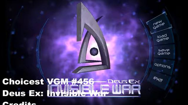 Choicest VGM - VGM #456 - Deus Ex: Invisible War - Credits смотреть онлайн