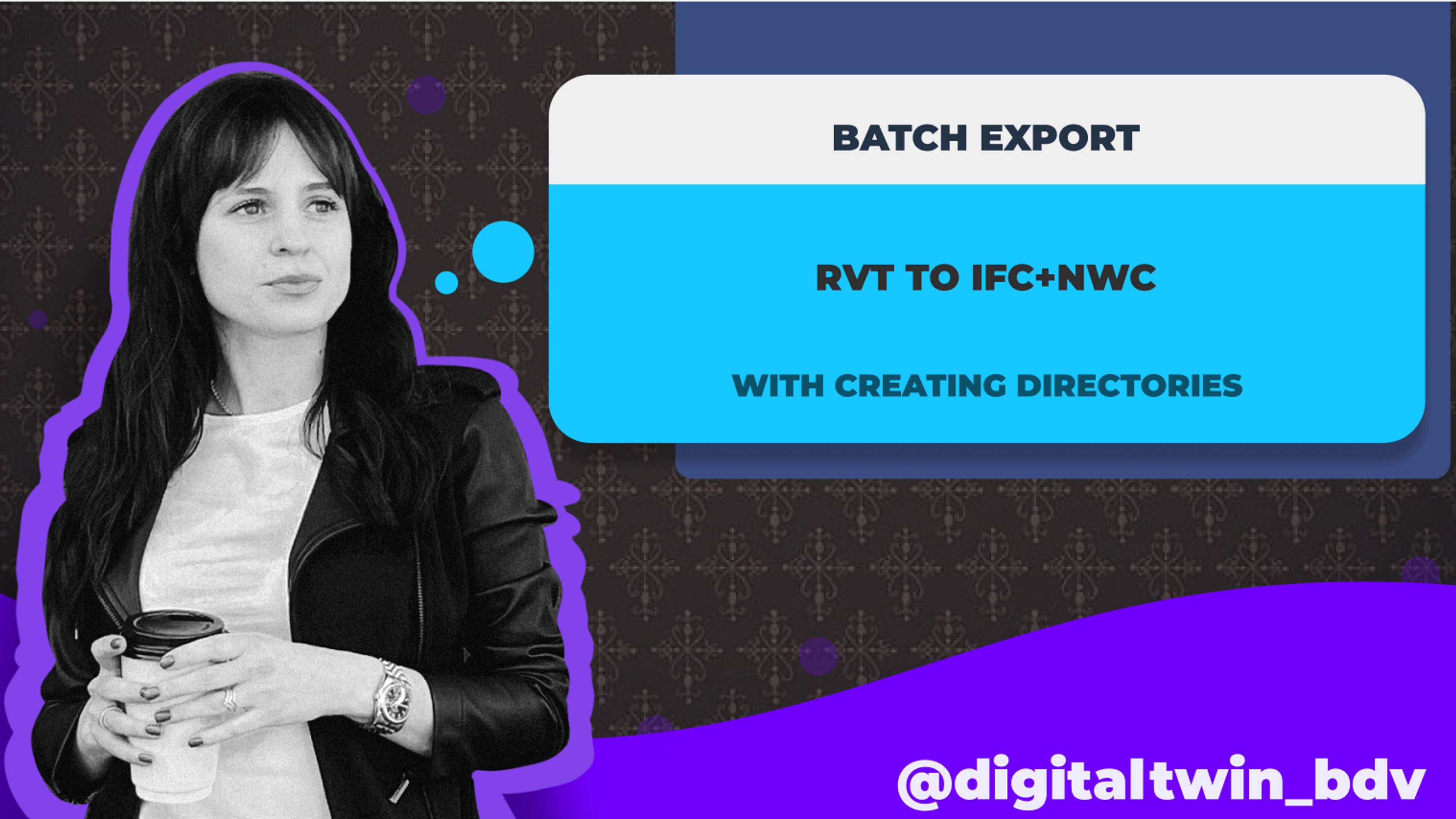 Batch Export Rvt To IFC, NWC смотреть онлайн