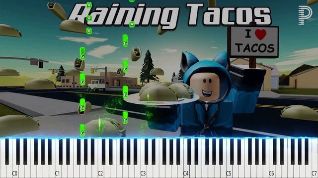 Roblox It's Raining Tacos Piano Tutorial смотреть онлайн