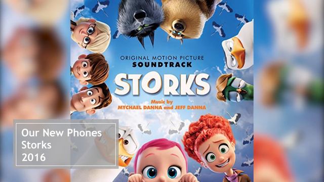 Our New Phones | Storks Soundtrack | Mychael Danna & Jeff Danna смотреть онлайн