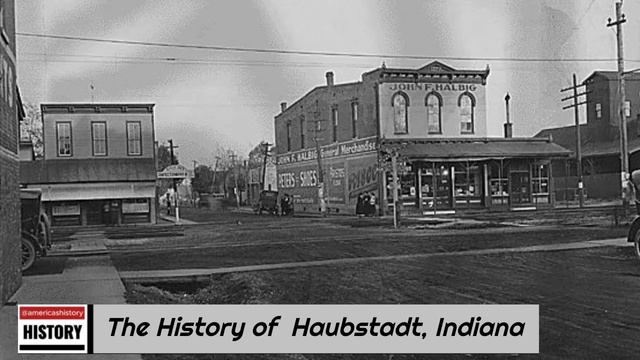 The History of Haubstadt, ( Gibson County ) Indiana !!! U.S. History and Unknowns смотреть онлайн