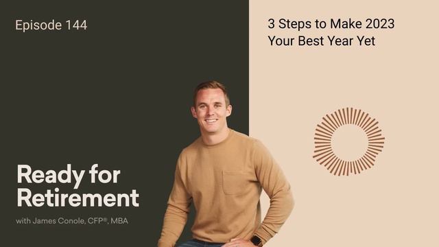 3 Steps to Make 2023 Your Best Year Yet смотреть онлайн