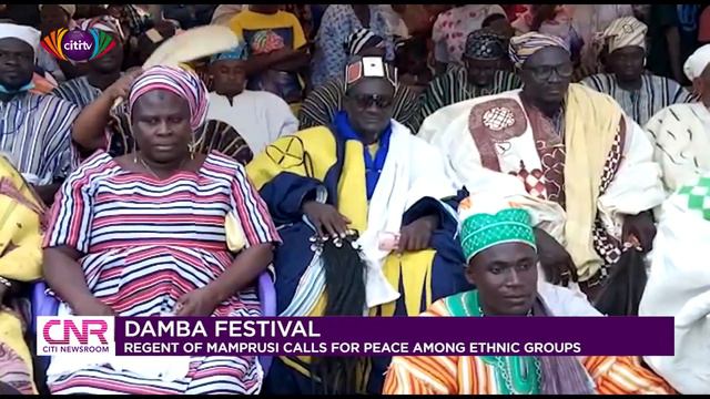 Damba festival: Regent of Mamprusi calls for peace among ethnic groups | Citi Newsroom смотреть онлайн