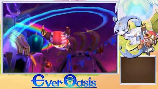Ever Oasis Part 1 - OUR OWN OASIS! Gameplay Walkthrough