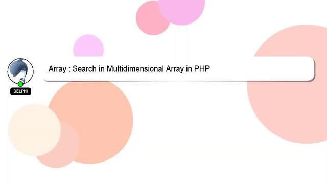 Array : Search in Multidimensional Array in PHP смотреть онлайн