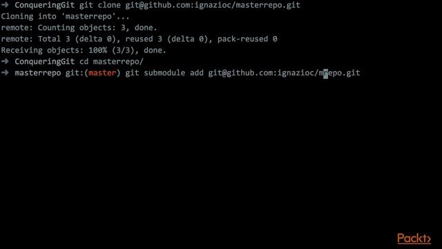 Conquering Git: Advanced Training Guide: Create and Update a Submodule| packtpub.com смотреть онлайн