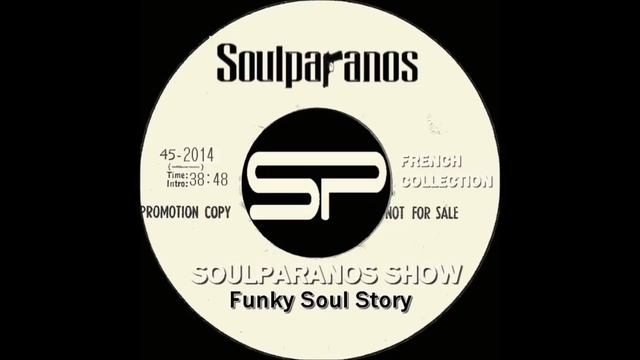SOULPARANOS SHOW - Funky Soul Story By Marc Us смотреть онлайн