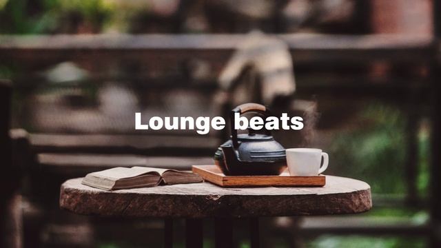 Lounge Beats - Background Music | Study, Work, Meditation, Chill