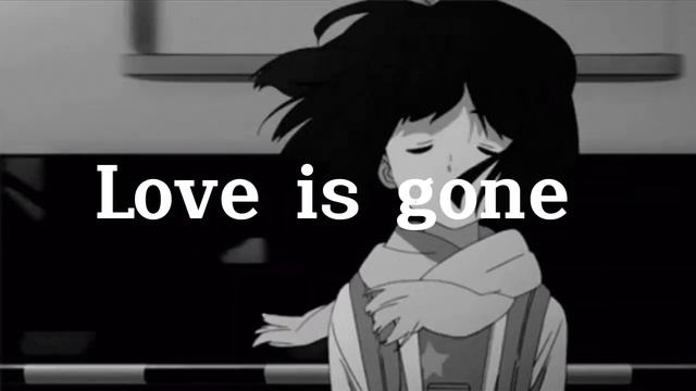 SLANDER - Love Is Gone ft Dylan Matthew (speed up + reverb) смотреть онлайн