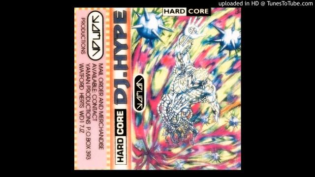 DJ Hype] - Hardcore Volume 1 - Side A